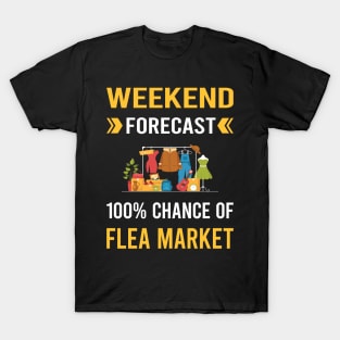 Weekend Forecast Flea Market T-Shirt